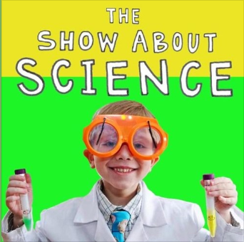 The show about science